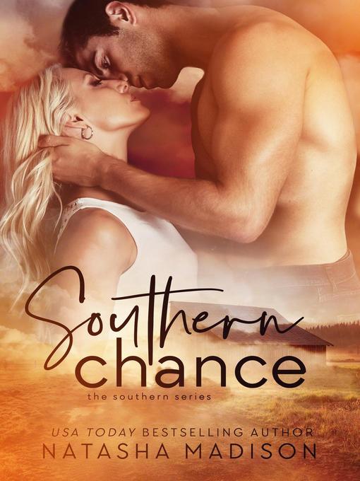 Title details for Southern Chance by Natasha Madison - Available